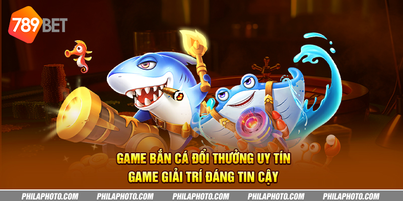 game ban ca doi thuong uy tin game giai tri dang tin cay