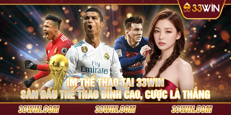 03-IM-the-thao-tai-33Win
