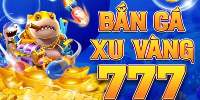 Tính năng nổi bật của game bắn cá xu vàng 777 tại S 666