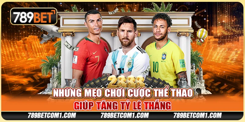 Những mẹo chơi cược thể thao giúp tăng tỷ lệ thắng