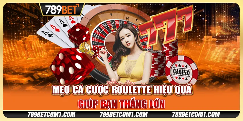 Mẹo cá cược roulette hiệu quả giúp bạn thắng lớn