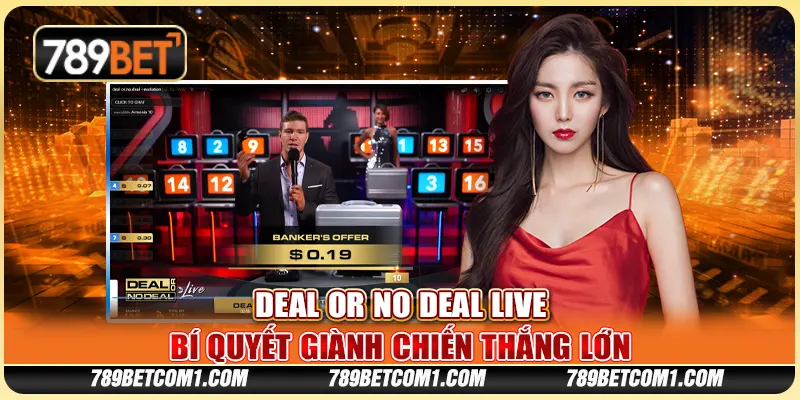 Deal or No Deal Live tại 789Bet - Bí quyết giành chiến thắng lớn 10 Deal or No Deal Live tại 789Bet - Bí quyết giành chiến thắng lớn