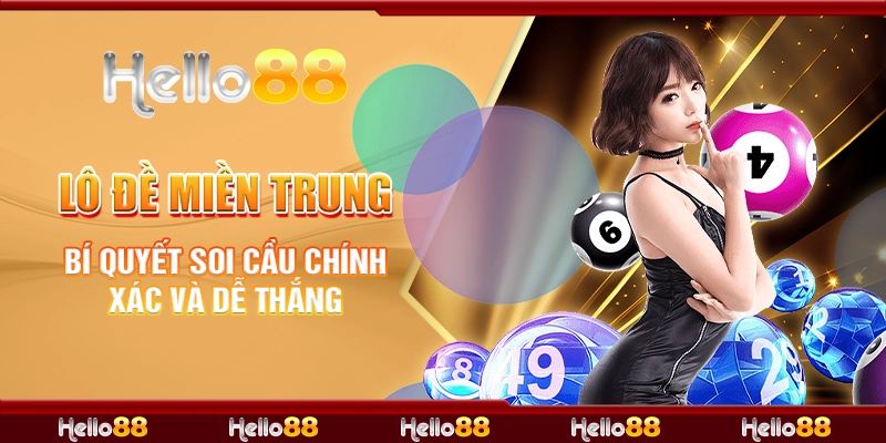 3 lo de mien trung bi quyet soi cau chinh xac va de thang