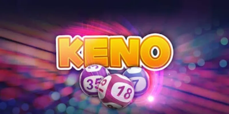 Những hình thức cược phổ biến trong Keno là gì?